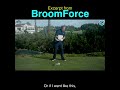 Roll the Bottle: Excerpt from Broomforce