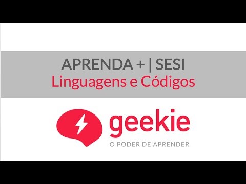 Aprenda + SESI | Vídeo 5 - Linguagens e Códigos! Motivação alunos
