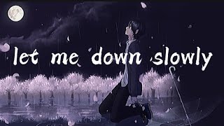 (Alec benjamin) - let me down slowly [Nightcore] #lyrics