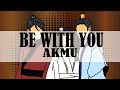 AKMU (악동뮤지션) – Be With You [Lyric Video][Moon Lovers: Scarlet Heart Ryeo OST]