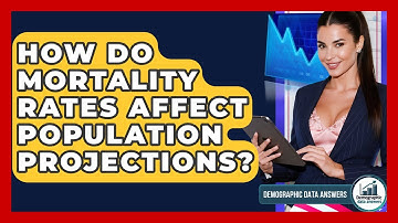 How Do Mortality Rates Affect Population Projections? - Demographic Data Answers