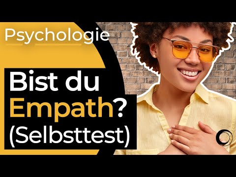 Video: 3 Möglichkeiten, um zu wissen, ob Sie ein Empath sind