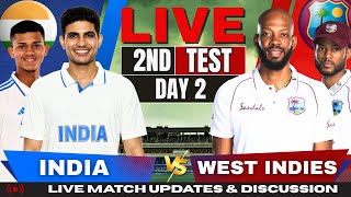 LIVE: INDIA VS WEST INDIES TEST | Live Cricket Match Score & Commentary | IND VS WI, 2ND TEST, DAY 2