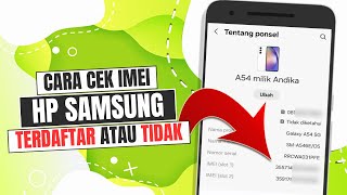 Cara Cek Imei Hp Samsung Terdaftar Atau Tidak