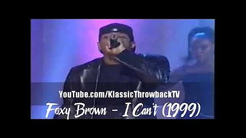 Foxy Brown - I Can't ft. Total