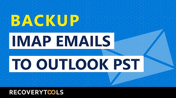 How to Backup IMAP Email to Outlook 365, 2016, 2013, 2010, 2007 - Batch Backup IMAP to PST Mailbox