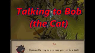 Things Bob (the Jagex Cat) Says [Old School RuneScape]