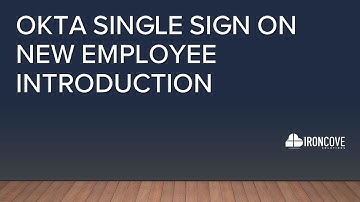 Okta Single Sign On new employee introduction video