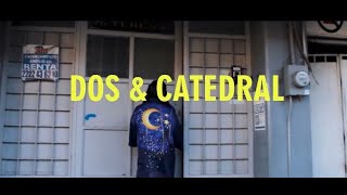 Bajío - Dos & Catedral Video Oficial