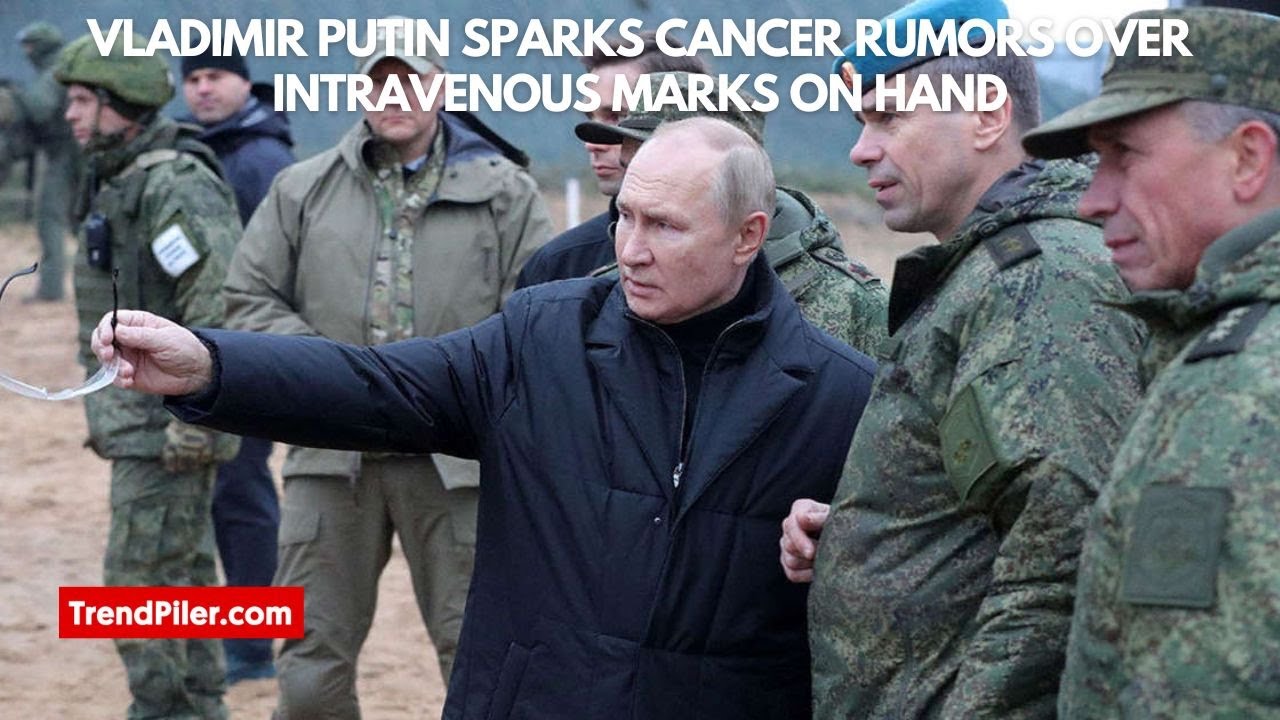 Vladimir Putin sparks cancer rumors over intravenous marks on hand