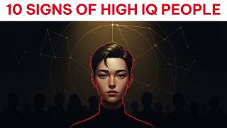 The Hidden Psychology of High IQ People (10 Habits You’ll Recognize)