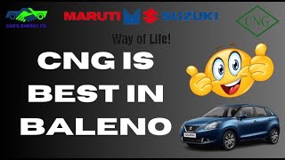 CNG IS BEST IN BALENO