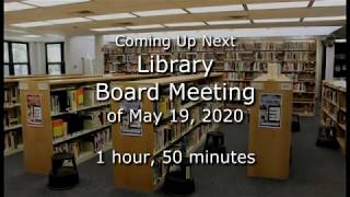 Library Board Meeting 051920 Guide