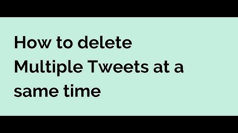 How to delete Twitter messages (tweets)