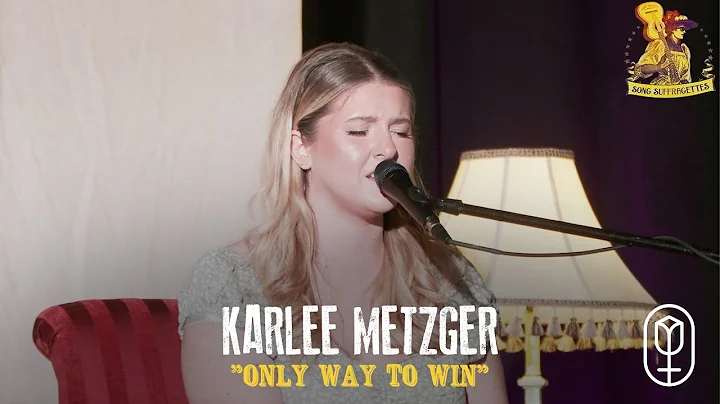 Karlee Metzger - "Only Way To Win"