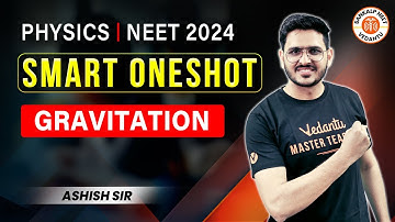 GRAVITATION CLASS 11 ONE SHOT | NEET 2024 | SMART ONE SHOT | GRAVITATION ONE SHOT BY ACP SIR