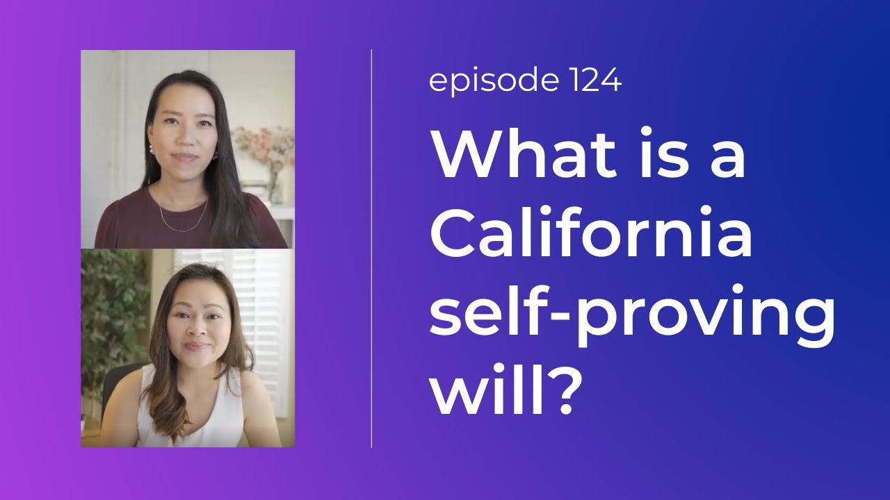 What is a California selfproving will? Ep. 124 YouTube