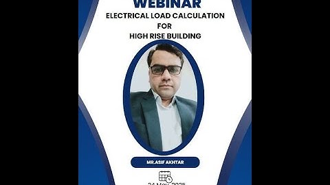 Electrical Load Calculation for High Rise Buildings | TIECONN Webinar by Mr. Asif Akhta