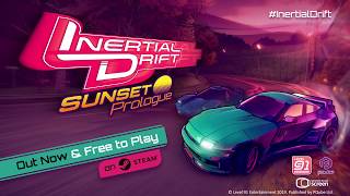 Inertial Drift: Sunset Prologue | OUT NOW and Free to Play on Steam