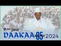  09 jour du daakaa madina gounass edition 2024