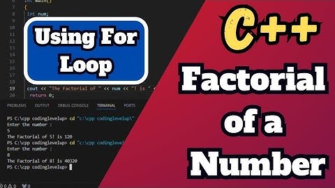 C++ Program to find the Factorial of a Number using For Loop