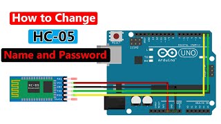 How to Change Name and Password of HC-05 Bluetooth Module