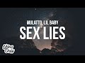 Miniature de la vidéo de la chanson Sex Lies