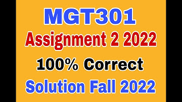 mgt301 assignment 2 2022|mgt301 Assignment no 2 2022|Mgt301 assignment 2 solution smester fall 2022