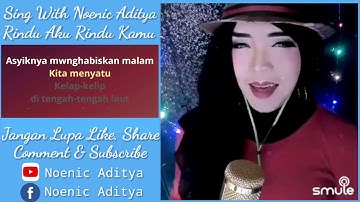 Rindu Aku Rindu Kamu - Doel S ft Nini C (Karaoke Duet) Sing With Noenic Aditya