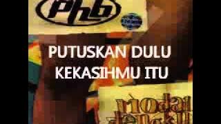 PHB - bukan aku tak mau   lirik