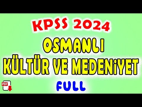 4) Osmanlı Kültür ve Medeniyeti Genel Tekrar - KPSS Tarih 2024