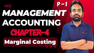 Marginal costing | Management accounting chapter 4 Relevant cost | Bcom/BBA/CA/CMA