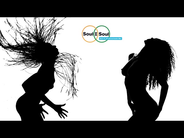 Back To Life (Long Version) - Soul II Soul