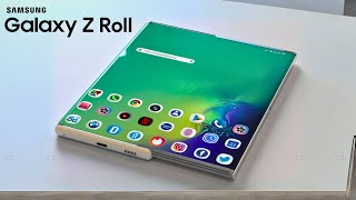 Galaxy Z Roll 5G  FIRST LOOK
