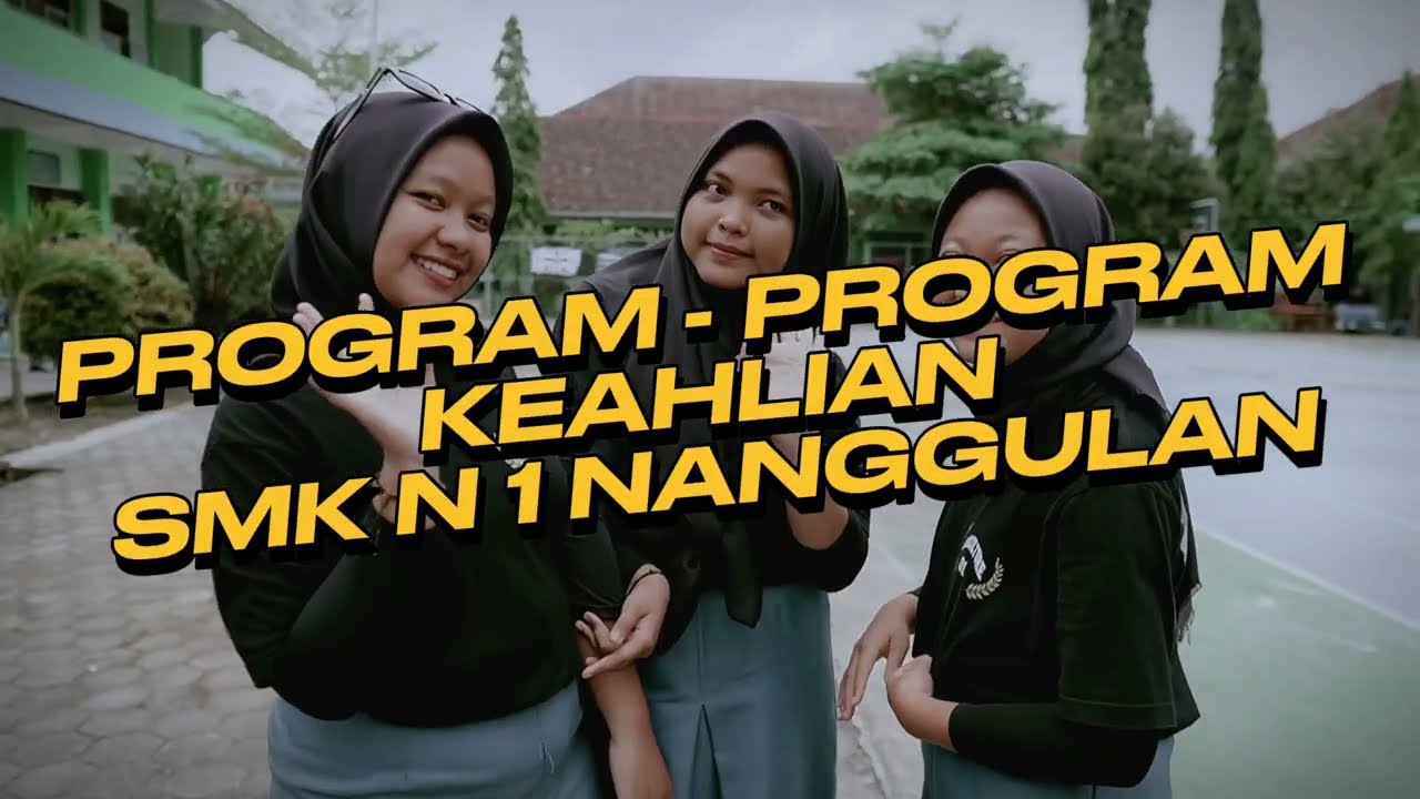 VIDEO PROFIL SMK N 1 Nanggulan 2024