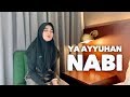 YA AYYUHAN NABI | VEVE ZULFIKAR BASYAIBAN