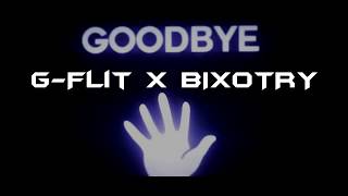 G-Flit X Bixotry - กลบจำ Mixtape
