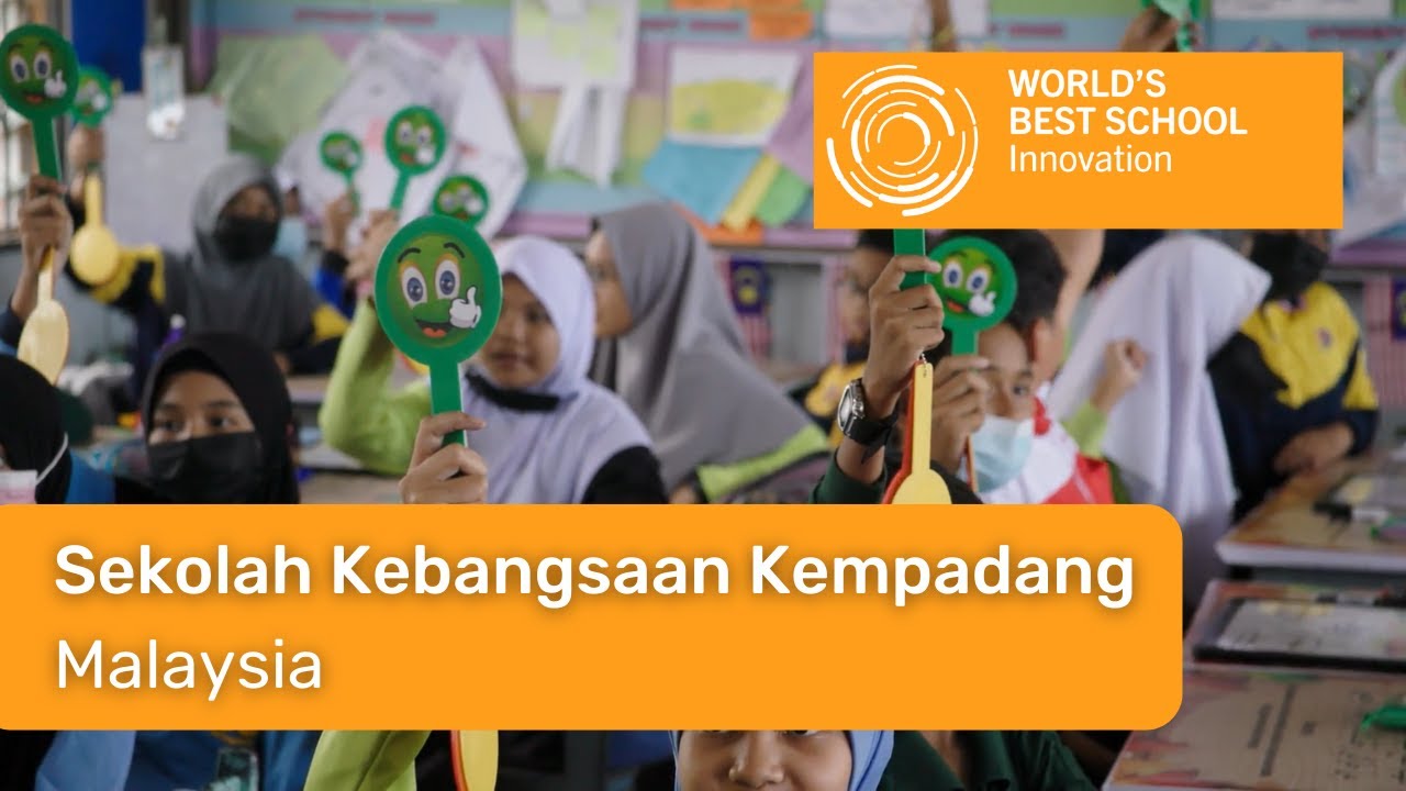 Top 3 finalist for the World’s Best School Prizes: Sekolah Kebangsaan Kempadang, Malaysia
