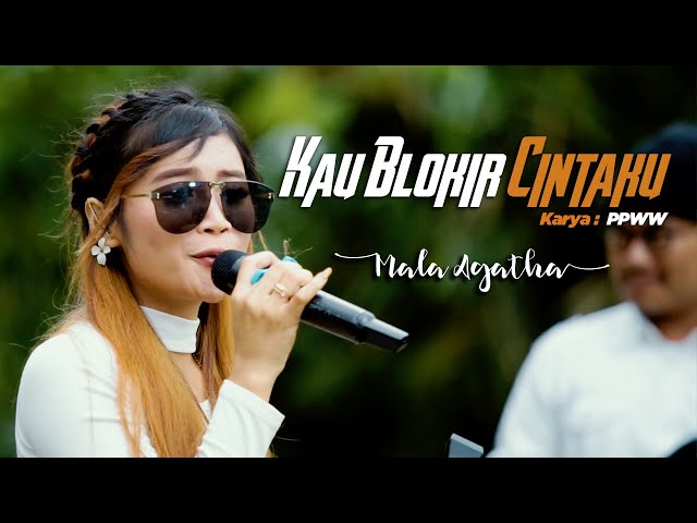 Mala Agatha - Kau Blokir Cintaku (Official Music Video) class=