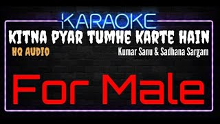 Karaoke Kitna Pyar Tumhe Karte Hain For Male HQ Audio - Kumar Sanu \u0026 Sadhana Sargam