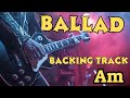 Ballad backing track in a minor