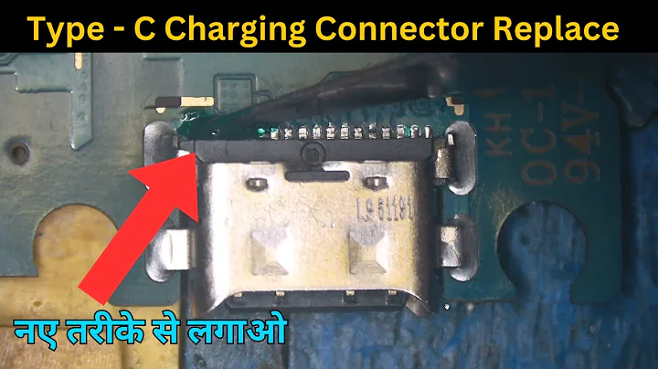 C Type Charging Connector Change / type c charging port replacement