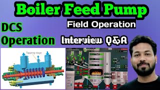 What is Boiler Feed Pump DCS Operation || Course Of Boiler DCS Operation || Industrial Vlogs 2021
