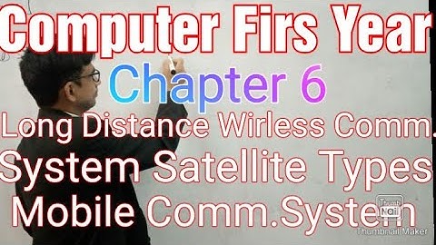 Computer First Year || Long Distance Wireless Communication || Chapter 6