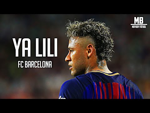 Neymar · YA LILI · FC Barcelona | HD