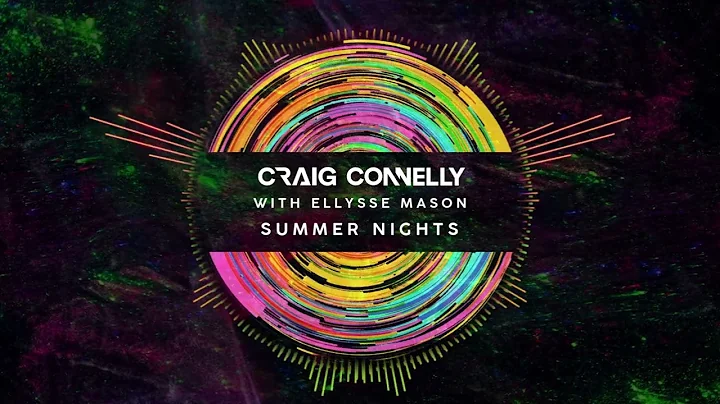 Craig Connelly feat. Ellysse Mason - Summer Nights