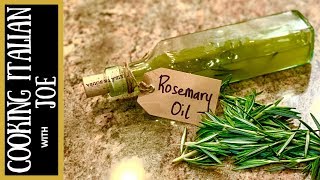 Rosemary Infused Olive Oil | Cooking Italian with Joe