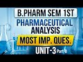 MOST IMPORTANT QUESTIONS ☺️ | Pharmaceutical Analysis UNIT-3 Part-B | B Pharm 1st sem