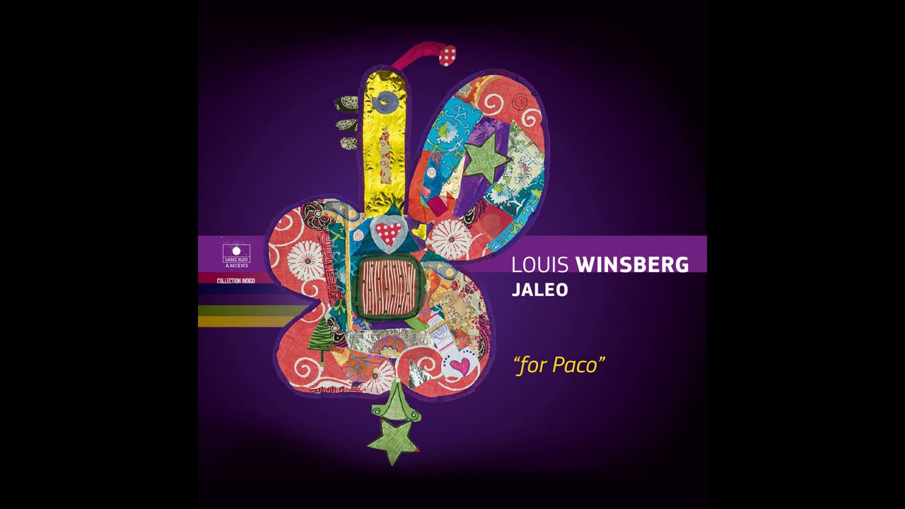 Watch Louis Winsberg, Jaleo - For Paco on YouTube Watch Louis Winsberg, Jaleo - For Paco on YouTube