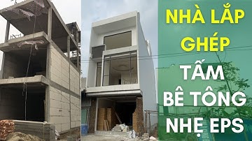 Nhà 3 tầng quá đẹp, khung sàn bê tông cốt thép kết hợp Tấm bê tông nhẹ EPS - Lightwall Kim Long